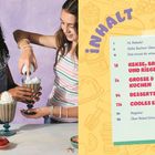 INHALT: Kekse, Brownies, Riegel, Große & kleine Kuchen, Desserts, Cooles Eis. Zwei Mädchen dekorieren Drinks.