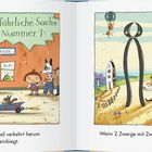 „Gefährliche Sache Nummer 1:“ Ein Einhorn fährt einradfahrend in eine Einbahnstraße.  
„Gefährliche Sache Nummer 2:“ Zwei Zwerge zwischen riesigen Zangen.