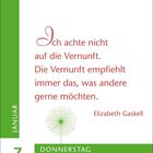 „Ich achte nicht auf die Vernunft. Die Vernunft empfiehlt immer das, was andere gerne möchten.“ – Elizabeth Gaskell. 7. Januar, Donnerstag. Illustration zeigt eine stilisierte Pusteblume auf grünem Hintergrund.