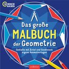 „Das große MALBUCH der Geometrie“, gestaltet mit Zirkel. Illustration mit bunten Stiften und geometrischen Formen.