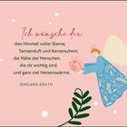 "Ich wünsche dir den Himmel voller Sterne, Tannenduft und Kerzenschein... Irmgard Erath." Illustration: Engel mit Geschenk.