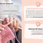 1. Beginnt eure „Granny Era“
2. PLANT DAS PERFEKTE VERBRECHEN
3. Macht einen All-Inclusive-Urlaub

Links Hände, die rosa Wolle stricken.