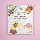 „Von Ameise bis Wombat: Tierisch geniale Bautricks für unsere Zukunft“. Tiere bauen mit Werkzeugen, hellrosa Hintergrund.