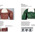 Nr. 08: Oberteil, Kasettl, Baumwolle, ca. 1850.  
Nr. 09: Oberteil, Kasettl, Seidenjacquard, ca. 1850.  
Zwei traditionelle Oberteile.
