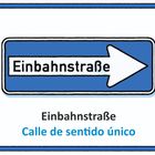 "Einbahnstraße", "Calle de sentido único". Illustration: Schild mit blauem Pfeil nach rechts.