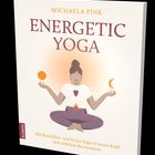 Der Text enthält: Michaela Fink, ENERGETIC YOGA, Mit Kundalini- und Kriya-Yoga zu neuer Kraft und tieferem Bewusstsein. 

Illustration: Frau im Lotussitz mit Sonne und Mond.