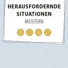 "HERAUSFORDERNDE SITUATIONEN MEISTERN" steht oben. Darunter vier goldene Icons: Gesprächsblase, Glühbirne, Wolke, Zahnräder.