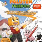 "PALUTEN FREEDOM, Das offizielle Ausmalbuch. Ausmalspaß mit Paluten, Edgar & Co. Dein SPIEGEL Bestseller-Autor." Comicfiguren mit Stiften.