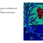 „Seit dem frühen Morgen geht es im Blauland auf der großen Wiese lustig zu.“ Eine Illustration mit bunten Figuren.