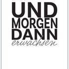 Text: "Gerrit Lenssen" und "UND MORGEN DANN erwachsen". Große, klare Typografie auf weißem Hintergrund.