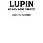"MAURICE LEBLANC; LUPIN DAS GOLDENE DREIECK; EIN DETEKTIVROMAN". Unten rechts ein rotes Logo mit "AIONAS".