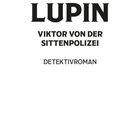 Text: "Maurice Leblanc, Lupin, Viktor von der Sittenpolizei, Detektivroman". Unten ein rotes Logo mit dem Buchstaben "A".