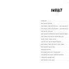 INHALT: Vorwort 9, Der große Irrtum 11, Wir wissen, was wir wollen – und was nicht 15, Wir halten was aus 31, Freundschaften 105.