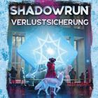 Text: "SHADOWRUN VERLUSTSICHERUNG QUELLENBAND". Eine futuristische Szene mit Menschen, einem Van und einem leuchtenden Wolf.
