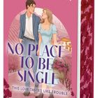 Felicia Kingsley: "No Place to Be Single", Roman. Illustration: Mann und Frau vor landschaftlicher Kulisse.