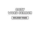 Text: "COZY WORD SEARCH" und "HOLIDAY VIBES" in einem minimalistischen Design.