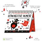 "Schwarzer Humor" Kalender mit witzigen Illustrationen, z.B. ein schwarzes Schaf. Text: "Mit bösen Sprüchen", 2027. Größe: 17x14 cm.