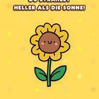 Text: "Du strahlst heller als die Sonne!" Illustration: Fröhliche Sonnenblume auf gelbem, gepunktetem Hintergrund.