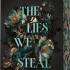 Texte: "THE LIES WE STEAL", "MONTY JAY", "AB 18 JAHRE". Illustration von Blumen und Totenköpfen.