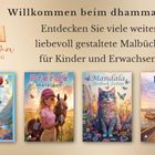 "Willkommen beim dhamma Verlag! Entdecken Sie viele weitere liebevoll gestaltete Malbücher für Kinder und Erwachsene."  
Vier Malbuch-Cover: Dino, Pferde, Mandala (Katzen), USA. Rechts oben ein Logo mit aufgeschlagenem Buch und Feder.