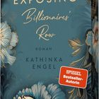 "EXPOSING Billionaires' Row", "ROMAN", "KATHINKA ENGEL", "SPIEGEL Bestseller-Autorin". Verzierte Florale Designs in Blau-Gold.