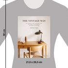 "The Vintage Way" beschreibt ein Zuhause mit Charakter durch Bauhaus und Industrial Design. Ein Schreibtisch und Stuhl im Bild.