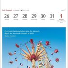 Juli | August, 26. Montag, 27. Dienstag, 28. Mittwoch, 29. Donnerstag, 30. Freitag, 31. Samstag, 1. Sonntag Nationalfeiertag (CH).  
Zitat: "Durch die Leidenschaften lebt der Mensch, durch die Vernunft existiert er bloß." - Nicolas Chamfort.  
Darunter ein Karussell mit wehenden Flaggen.