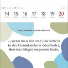 Juni, Woche 24: 14. bis 20. Montag bis Sonntag. "Das große kleine Gefühl" über unerwartete Funde in Hosentaschen.