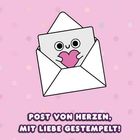 "POST VON HERZEN, MIT LIEBE GESTEMPELT!" 
Eine Illustration: Ein Briefumschlag mit Karte, die ein lächelndes Herz hält, auf rosa Hintergrund mit Punkten.