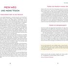 "MEIN WEG UND MEINE VISION. Weil Gesundheit mehr ist als Verzicht. Fasten als Medizin. Fasten ist alltagstauglich."