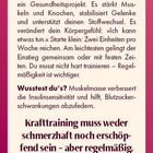 Krafttraining stärkt Muskeln und Knochen. Zwei Einheiten pro Woche reichen. Wusstest du’s? Es verbessert die Insulinsensitivität.