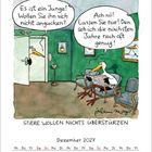 „Es ist ein Junge! Wollen Sie ihn sich nicht angucken?“ „Ach nö! Den seh ich die nächsten Jahre noch oft genug!“ Stiere wollen nichts überstürzen. Dezember 2027. Illustration eines Wartezimmers mit zwei Störchen.