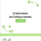 „Es bockt einfach, zum Training zu kommen.“ steht in der Mitte. Darunter „Lewis Holtby“. Unten links ist die Zahl „24“.