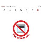Kalender im August: 2. Montag bis 8. Sonntag, darunter ein Ofen im Verbotssymbol und Text "The oven is out."