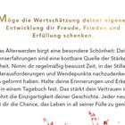 „Möge die Wertschätzung deiner eigenen Entwicklung dir Freude, Frieden und Erfüllung schenken.“ Floral verziert.