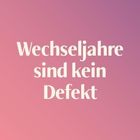 Text: "Wechseljahre sind kein Defekt". Über einem Verlauf von Rosa zu Lila. Oben: "61 Neubeginn und Haltung".