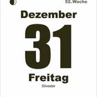 Dezember 31, Freitag, Silvester, 52. Woche. Oben links eine Mondphase als Symbol.