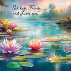 „Ich lade Freude und Liebe ein.“ Illustrierter Teich mit Seerosen und buntem Himmel im Hintergrund.
