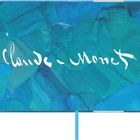 Text: "Claude Monet". Hintergrund: Blaue, grüne und türkise Malpinselstriche in einem abstrakten Stil.
