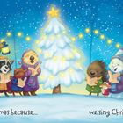 „I love Christmas because... we sing Christmas songs.“ Tiere singen fröhlich um einen beleuchteten Weihnachtsbaum.