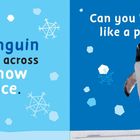"The penguin waddles across the snow and ice. Can you waddle like a penguin?" Ein Pinguin watschelt auf Schnee.