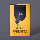 Bucheinband mit der Aufschrift: "Rebecca Birrell", "Venus, Vanishing", Zitate von Megan Hunter und Joanna Quinn; schlichter, eleganter Stil.