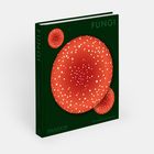 "FUNGI" und "PHAIDON" auf grünem Hintergrund. Großer roter Pilz mit weißen Punkten zentral im Bild.