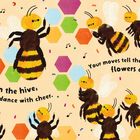 „Back in the hive, you dance with cheer.“ „Your moves tell the others that flowers are near!“ Illustration von Bienen.