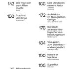 132 Großbaustelle Tenochtitlan; 142 Wie man sich zum Affen macht; 158 Vom Objekt zur Bürgerin; 196 Superflux; 202 Bildnachweis.