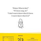 "Waiter! What is this?" "It's bean soup, sir." "I want to know what it is!" Kalender unten: Januar, 2|3, Samstag|Sonntag. Illustration eines Mannes.