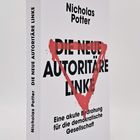 Buchtitel: "Die neue autoritäre Linke" von Nicholas Potter. Ein rotes Dreieck über dem Titel und dtv-Logo unten.