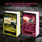 "Die Politthriller-Sensation am Puls der Zeit!" zeigt zwei Bücher: "Echo Kammer" mit Leuchtturm, "Blend Feuer" mit Hütte.