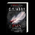 "The Mindf*ck Series Band 4", "S.T. Abby", "Pain – Du sollst leiden". Eine blutige Feder auf schwarzem Hintergrund.