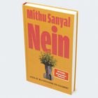 Buchcover: "Mithu Sanyal Nein." Darunter: "GEGEN DIE MILITARISIERUNG DER GEGENWART." Grafik: Vase mit Pflanzen.